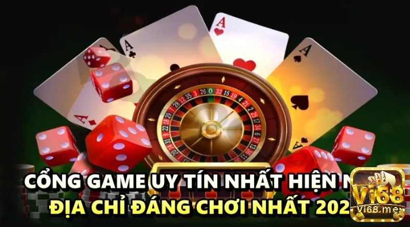 Cổng game uy tín nhất hiện nay - Nhà cái đáng chơi nhất 2022