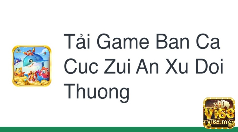 Cách tải game cá cược ban cazui đơn giản nhất