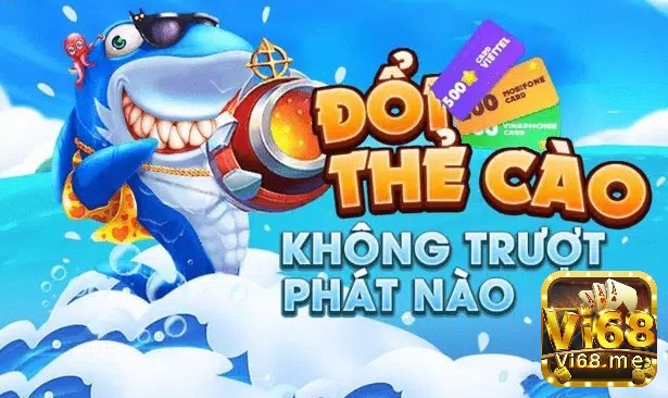 Game bắn cá đổi thẻ cào điện thoại