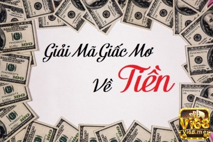 Giải mã giấc mơ về tiền để tìm ra ẩn ý tâm linh phía sau 