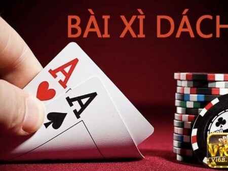 Xì dách cách chơi là gì? Luật chơi và mẹo hay khi đánh xì dách